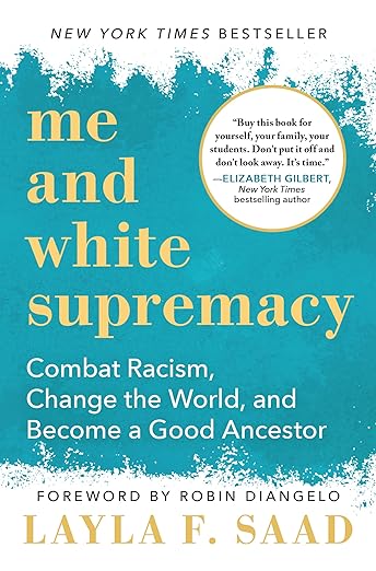 Me and White Supremacy – Layla Saad